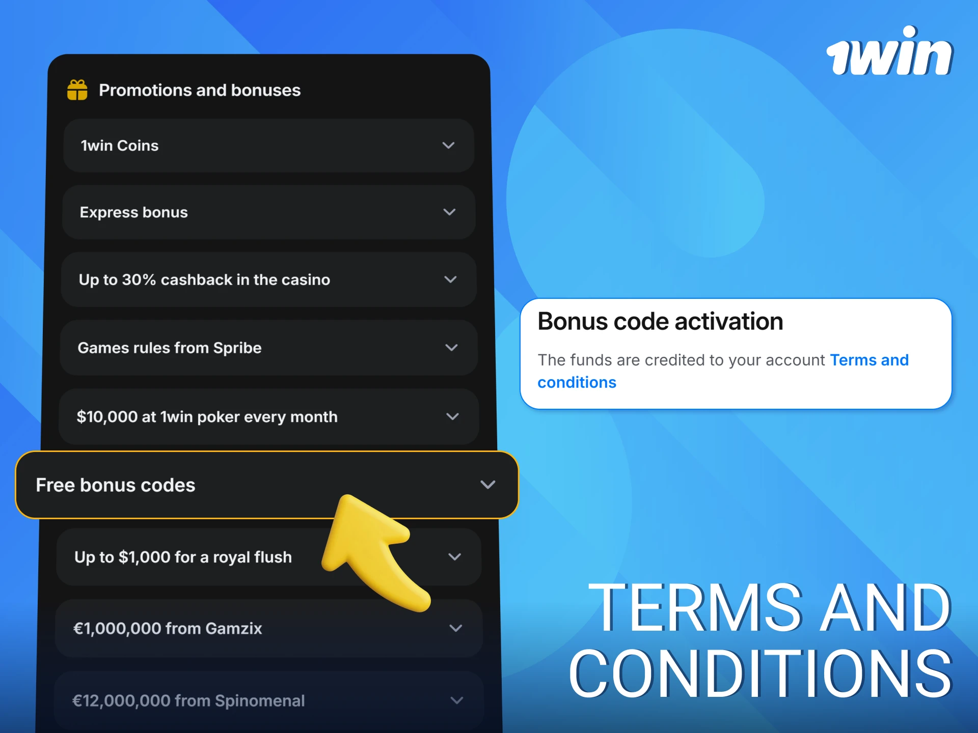 Follow the 1win Promo Code terms and conditions to secure your bonus.